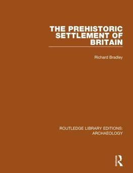 Bradley, R: Prehistoric Settlement of Britain