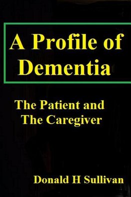 A Profile of Dementia