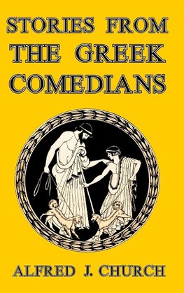 Stories from the Greek Comedians