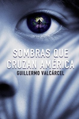 Sombras que cruzan América