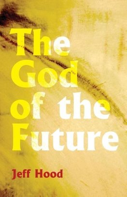 The God of the Future