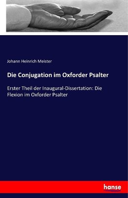 Die Conjugation im Oxforder Psalter