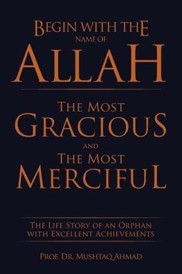 Begin with the Name of Allah the Most Gracious and the Most Merciful