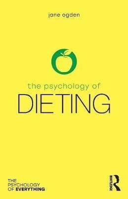 The Psychology of Dieting