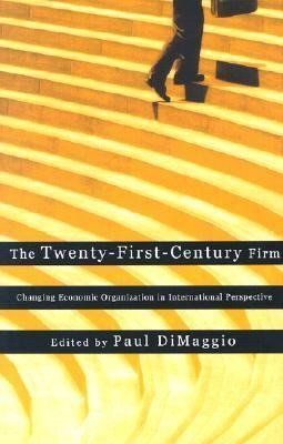 The Twenty-First-Century Firm