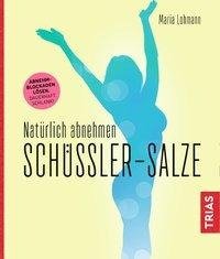 Natürlich abnehmen. Schüßler-Salze