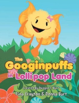 The Googinpuffs in Lollipop Land