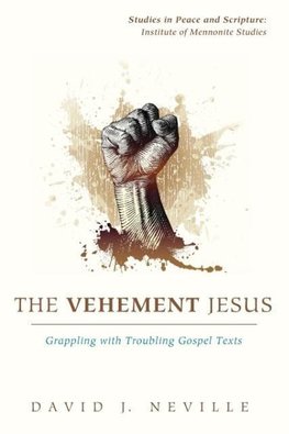 The Vehement Jesus