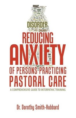 Reducing Anxiety of Persons Practicing Pastoral Care