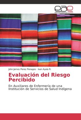 Evaluación del Riesgo Percibido