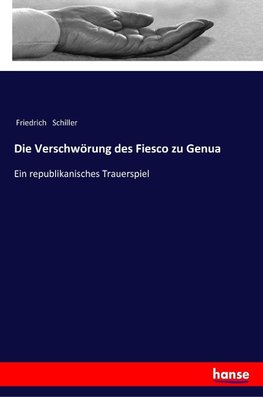 Die Verschwörung des Fiesco zu Genua