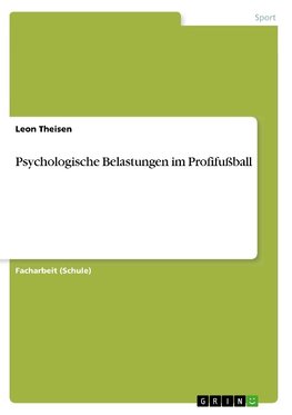 Psychologische Belastungen im Profifußball