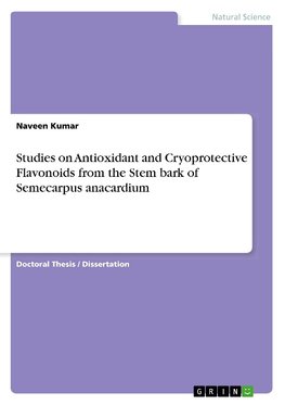 Studies on Antioxidant and Cryoprotective Flavonoids from the Stem bark of Semecarpus anacardium