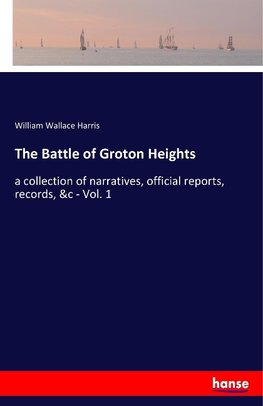 The Battle of Groton Heights