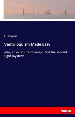 Ventriloquism Made Easy