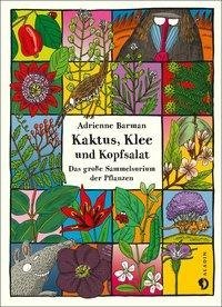 Kaktus, Klee und Kopfsalat