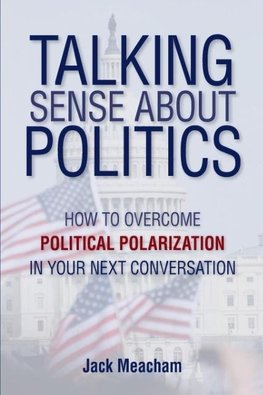 Talking Sense about Politics