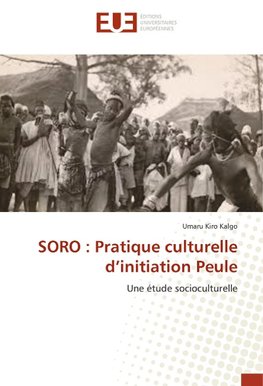 SORO : Pratique culturelle d'initiation Peule