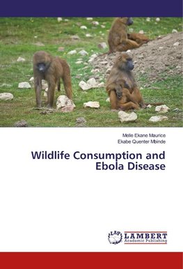 Wildlife Consumption and Ebola Disease