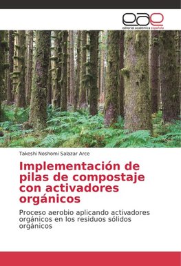 Implementación de pilas de compostaje con activadores orgánicos