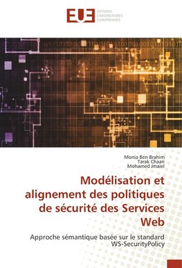 Modélisation et alignement des politiques de sécurité des Services Web