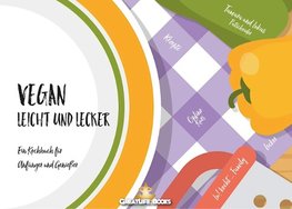 Vegan leicht & lecker