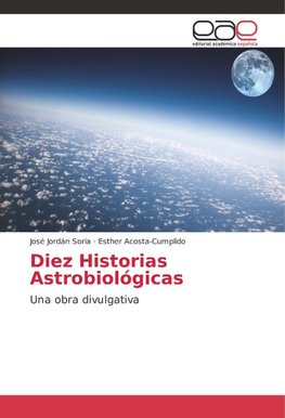 Diez Historias Astrobiológicas