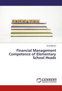 Financial Management Competence of Elementary School Heads