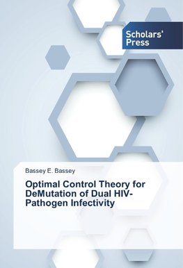 Optimal Control Theory for DeMutation of Dual HIV-Pathogen Infectivity