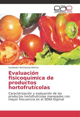 Evaluación fisicoquímica de productos hortofrutícolas