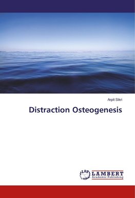 Distraction Osteogenesis