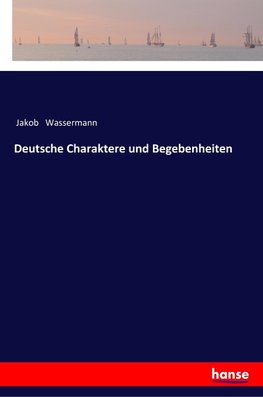 Deutsche Charaktere und Begebenheiten