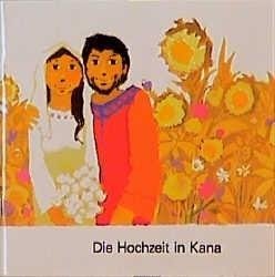 Die Hochzeit in Kana