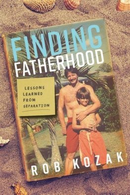 Finding Fatherhood