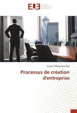 Processus de création d'entreprise