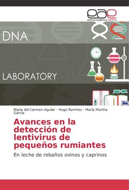 Avances en la detección de lentivirus de pequeños rumiantes