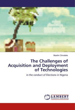 The Challenges of Acquisition and Deployment of Technologies