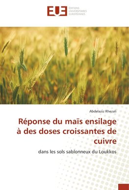 Réponse du maïs ensilage à des doses croissantes de cuivre