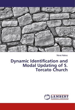 Dynamic Identification and Modal Updating of S. Torcato Church