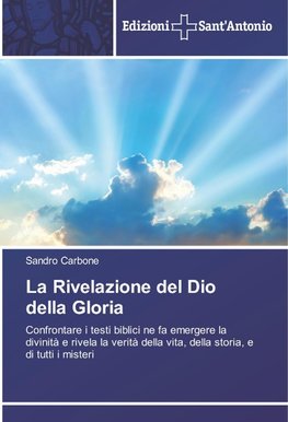 La Rivelazione del Dio della Gloria