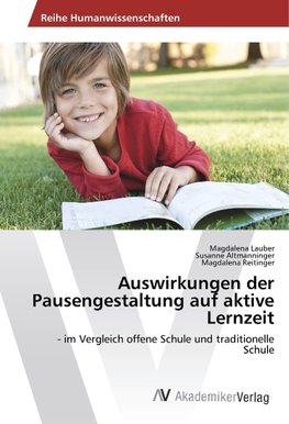 Auswirkungen der Pausengestaltung auf aktive Lernzeit