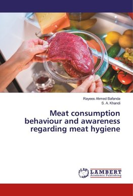 Meat consumption behaviour and awareness regarding meat hygiene