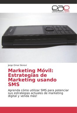 Marketing Móvil: Estrategias de Marketing usando SMS