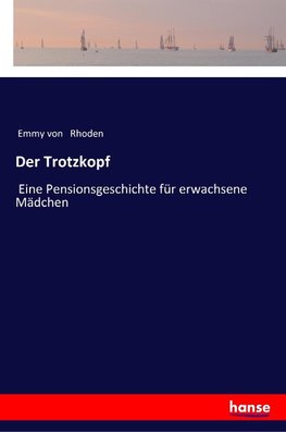 Der Trotzkopf