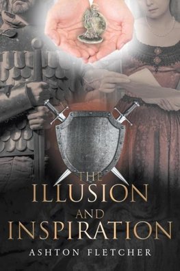 The Illusion and Inspiration