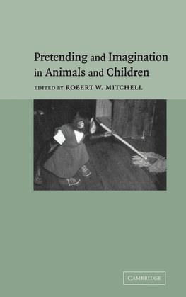 Pretending and Imagination in Animals and Children