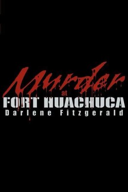 Murder at Fort Huachuca