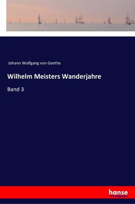 Wilhelm Meisters Wanderjahre