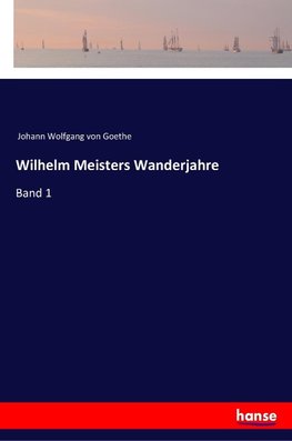 Wilhelm Meisters Wanderjahre