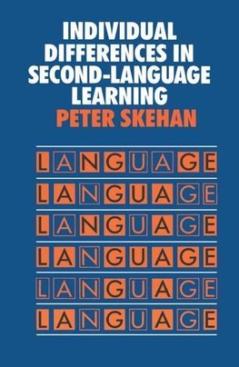 Skehan, P: Individual Differences in Second Language Learnin